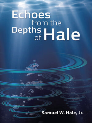 cover image of Echoes from the Depths of Hale